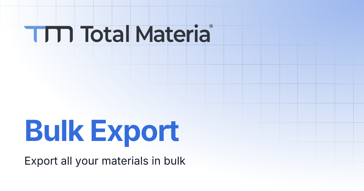 Bulk Export | Integrator | Total Materia Docs